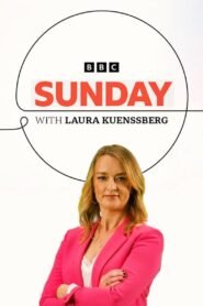 Sunday with Laura Kuenssberg